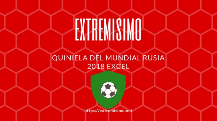 Quiniela Del Mundial Rusia 2018 Excel
