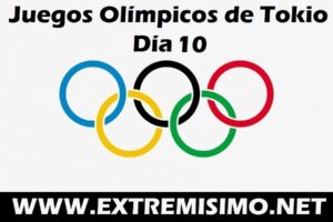 Juegos Olímpicos de Tokio 2021 día 10