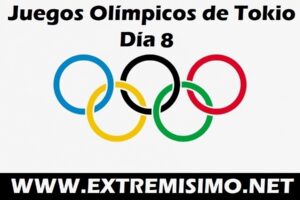 Juegos Olímpicos de Tokio 2021 día 8